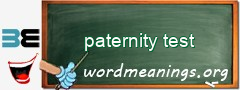 WordMeaning blackboard for paternity test